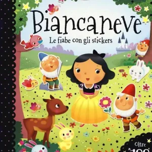 Biancaneve. Le fiabe con gli stickers. Con adesivi. Ediz. a colori Ultime Pezzi
