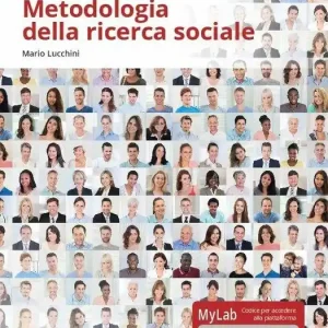 Metodologia della ricerca sociale. Ediz. mylab. Con espansione online Prezzo Scontato