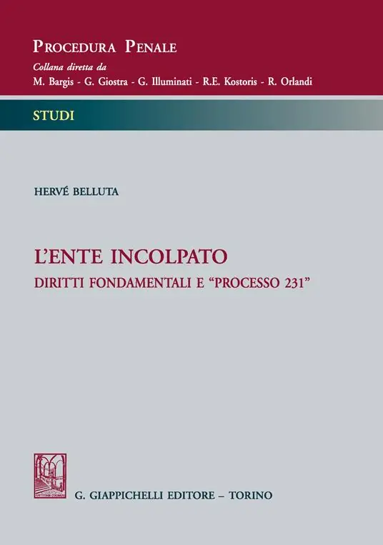 Sconto L‘ente incolpato. Diritti fondamentali e ‘‘processo 231‘‘