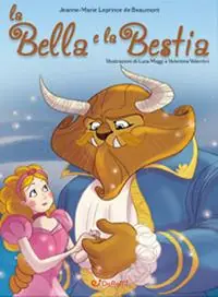 Compra Oggi Stesso La Bella e la Bestia. Mille e una fiaba
