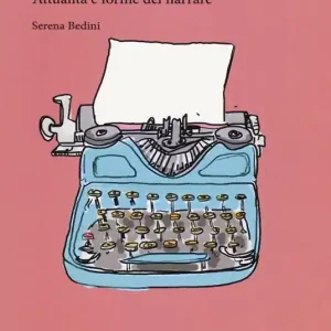 Racconto & storytelling. Attualità e forme del narrare Non Perdere