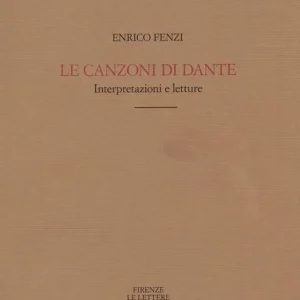 Occasione Le canzoni di Dante. Interpretazioni e letture