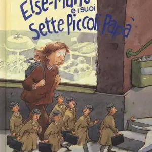 Spedizione Espresso Else-Marie e i suoi sette piccoli papà