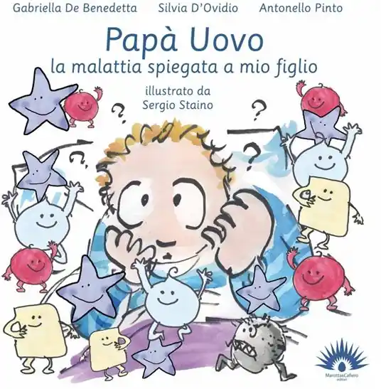 Papà uovo. La malattia spiegata a mio figlio. Ediz. illustrata Spedito Oggi