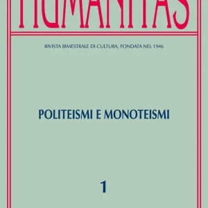 Humanitas (2018). Vol. 1 Politeismi e monoteismi Consegna Rapida