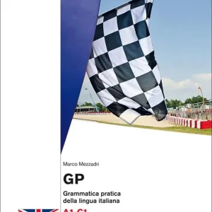 GP. Grammatica pratica della lingua italiana. Livello A1-C1 Offerta Speciale