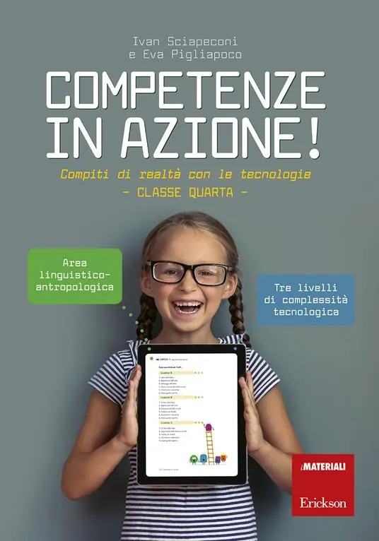 Compra Adesso Competenze in azione! Compiti di realtà con le tecnologie. Classe quarta. Ediz. a spirale