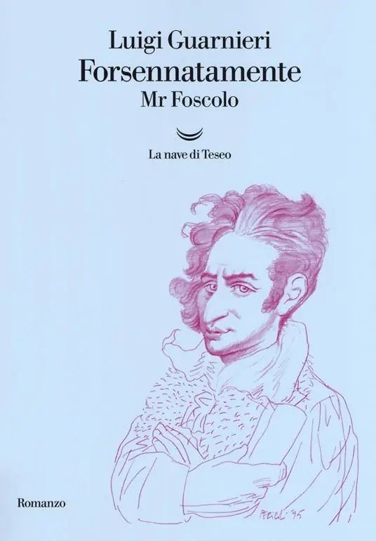 Esclusivo Forsennatamente Mr. Foscolo