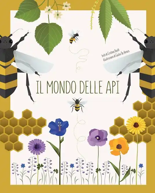 Pagamento Sicuro Il mondo delle api. Ediz. a colori