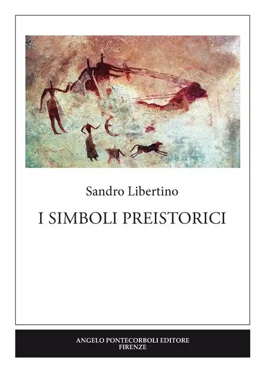 I simboli preistorici. Ediz. per la scuola Promo Stagionale