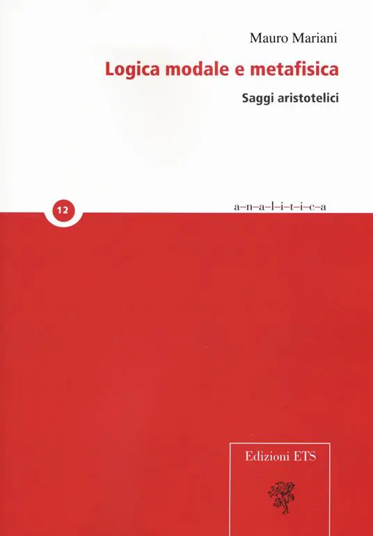 Must-Have Logica modale e metafisica. Saggi aristotelici