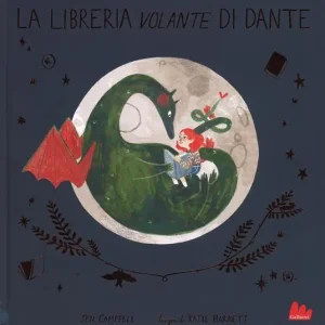 La libreria volante di dante. Ediz. a colori Nuovo Arrivo
