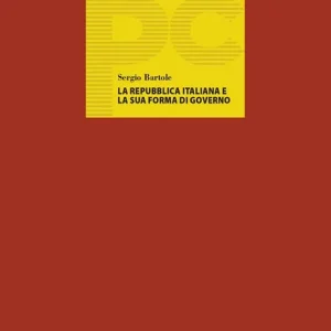 Acquista Ora La Repubblica italiana e la sua forma di governo