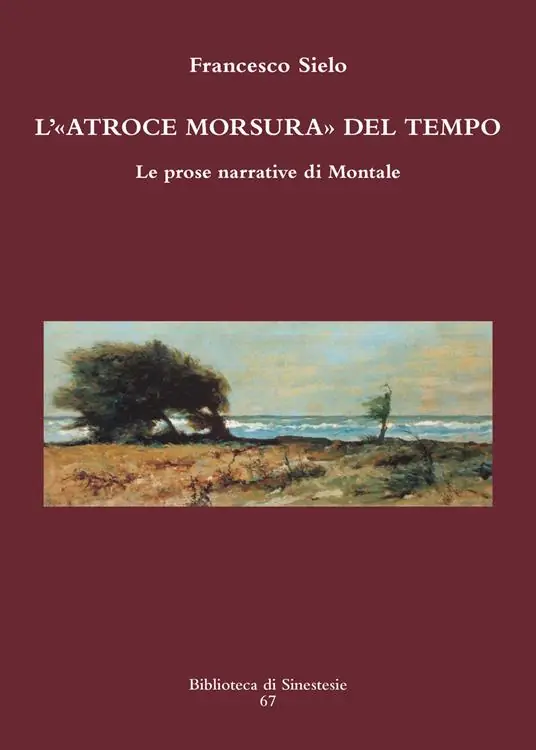 Offerta Speciale L‘ atroce morsura del tempo. Le prose narrative di Montale