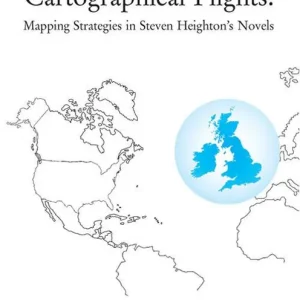 Novità Cartographical flights mapping strategies in Steven Heighton‘s novels