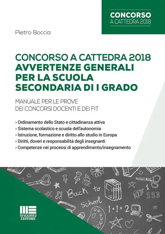 Concorso a cattedra 2018. Avvertenze generali per la scuola secondaria di I grado. Manuale per le prove dei concorsi docenti e dei FIT Bestseller