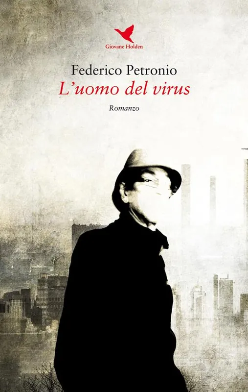 Esclusivo L‘uomo del virus