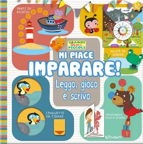 Mi piace imparare! Leggo, gioco e scrivo. Grandi libri per i piccoli. Ediz. a colori Ultimissimo Modello