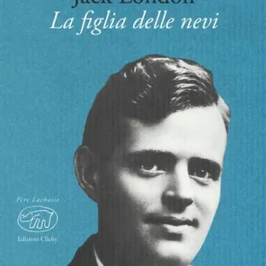 Compra Oggi Stesso La figlia delle nevi