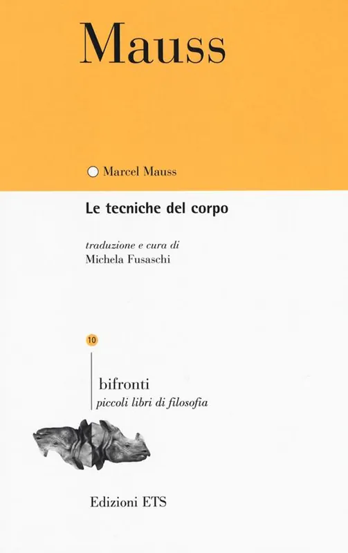 Spedito Oggi Le tecniche del corpo. Testo francese a fronte
