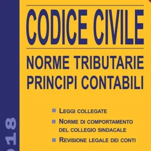Economico Codice civile 2018. Norme tributarie, principi contabili