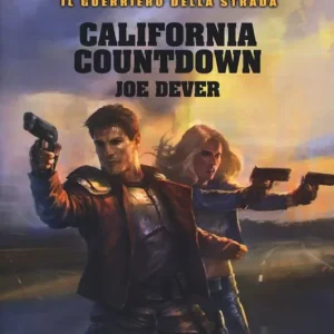 California countdown. Freeway Warrior il guerriero della strada. Vol. 4 Quantità Limitata