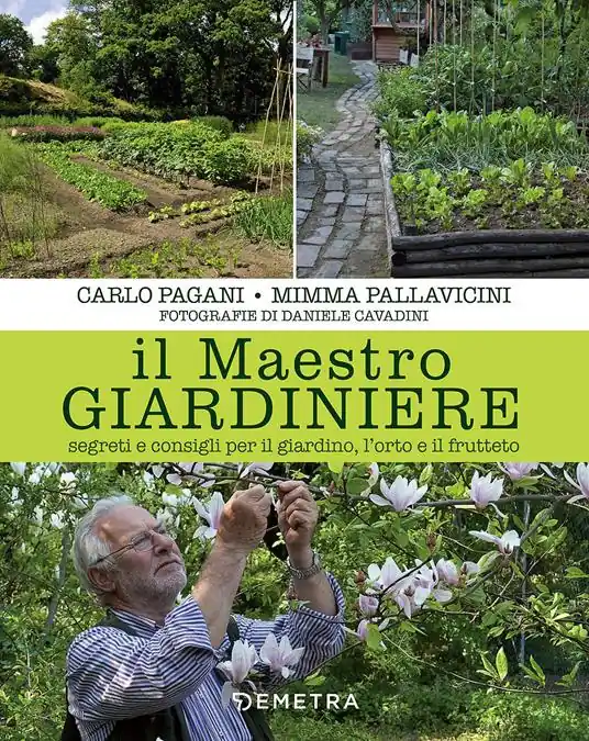 Il maestro giardiniere. Segreti e consigli per il giardino, l‘orto e il frutteto Spedizione Espresso