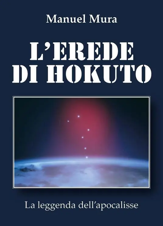 L‘erede di Hokuto. La leggenda dell‘apocalisse Offerta Lampo