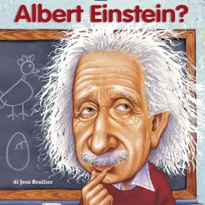 Super Prezzo Chi era Albert Einstein?