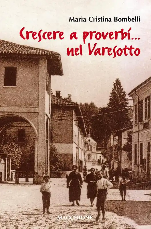 Compra Oggi Stesso Crescere a proverbi... nel varesotto