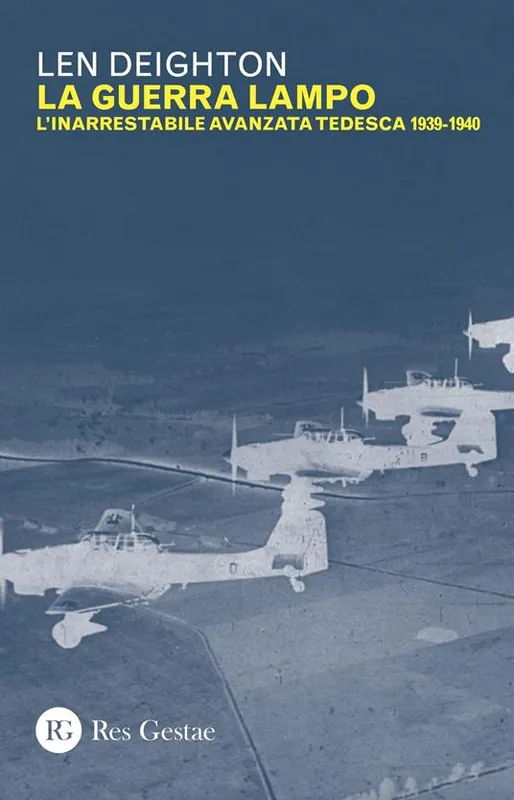 La guerra lampo. L‘inarrestabile avanzata tedesca 1939-1940 Saldi