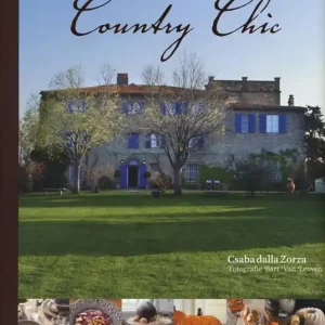 Prezzo Di Fabbrica Country chic. Cucinare e ricevere in campagna. La tavola, i menù e le ricette