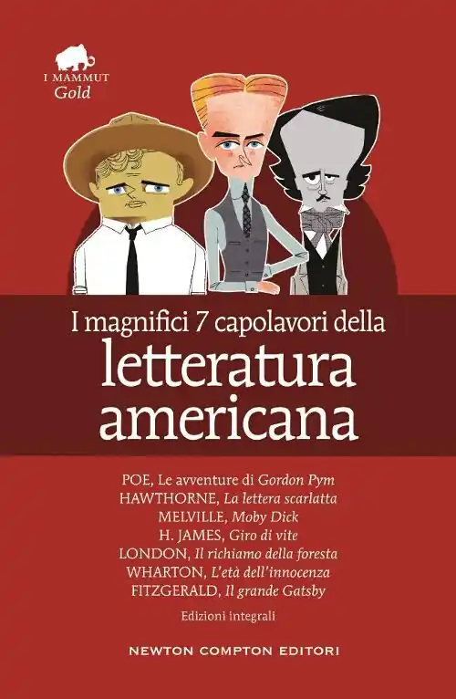 I magnifici 7 capolavori della letteratura americana Il richiamo della foresta-Moby Dick-Gordon Pym-Giro di vite-Il grande Gatsby.. Occasione