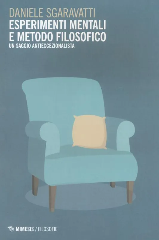 Ultima Occasione Esperimenti mentali e metodo filosofico. Un saggio antieccezionalista