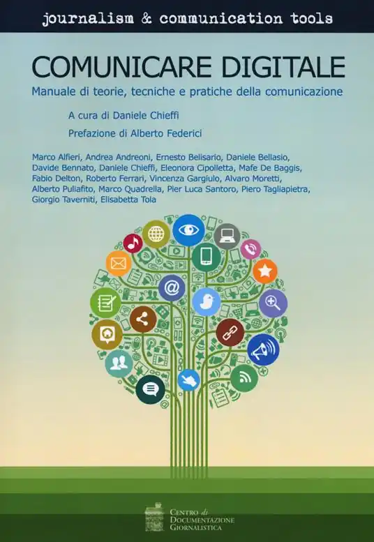 Ultima Occasione Comunicare digitale. Manuale di teorie, tecniche e pratiche della comunicazione