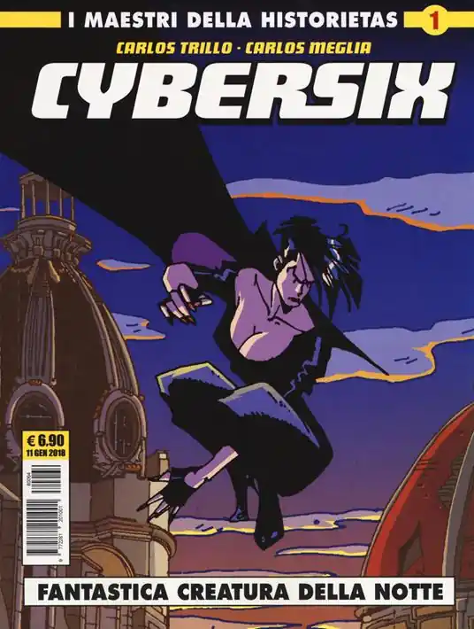 Cybersix. I maestri della historietas. Vol. 1 Fantastica creatura della notte Prezzo Scontato