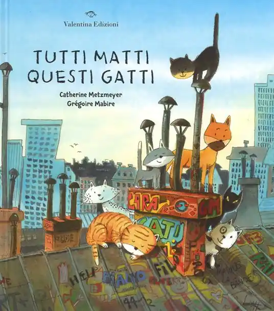 Tutti matti questi gatti. Ediz. a colori Super Prezzo