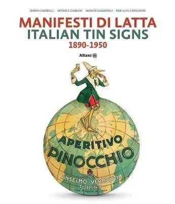 Più Venduto Manifesti di latta 1890-1950. Ediz. italiana e inglese