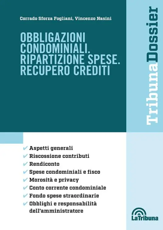 Esclusivo Obbligazioni condominiali. Ripartizione spese. Recupero crediti