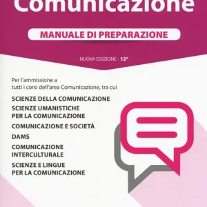 Alpha Test. Comunicazione. Manuale di preparazione. Nuova ediz. Con Contenuto digitale per accesso online Più Venduto