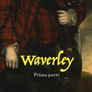 Prezzo Conveniente Waverley. Vol. 1 Prima parte