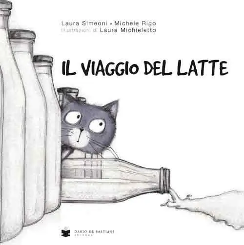 Il viaggio del latte. Ediz. illustrata Compra Online