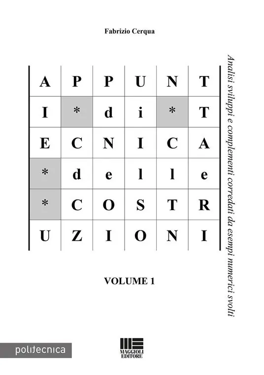 Nuovo Arrivo Appunti di tecnica delle costruzioni. Vol. 1