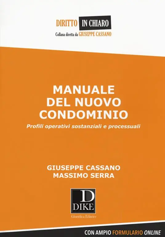 Reso Gratuito Manuale del nuovo condominio. Profili operativi sostanziali e processuali. Con Contenuto digitale per download e accesso online