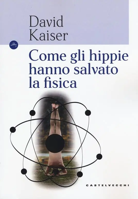 Come gli hippie hanno salvato la fisica Prezzo Scontato
