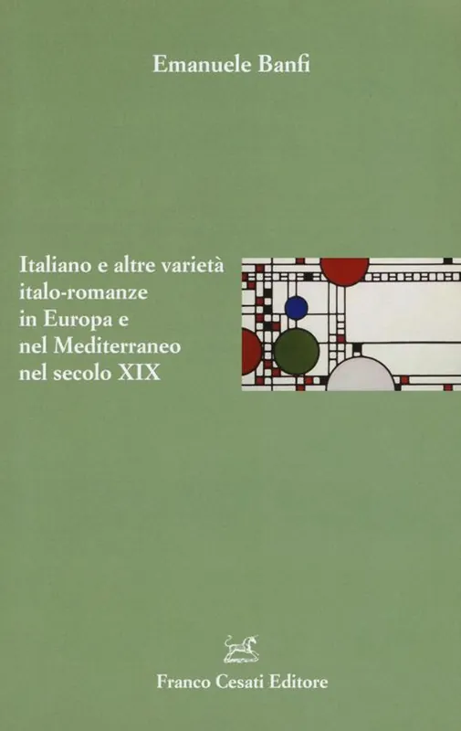 Spedito Oggi Italiano e altre varietà italo-romanze in Europa e nel Mediterraneo nel secolo XIX