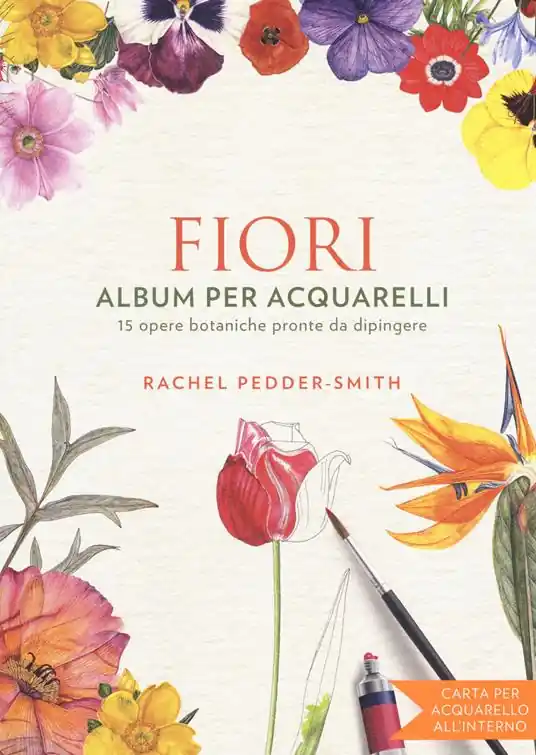 Fiori. Album per acquarelli. Ediz. illustrata Offerta Speciale