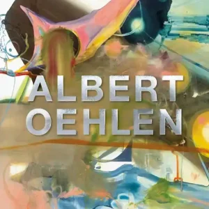 Albert Oehlen. Ediz. inglese, francese e tedesca Occasione Imperdibile