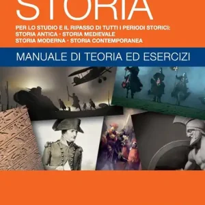 Ultime Pezzi Storia. Manuale di teoria ed esercizi