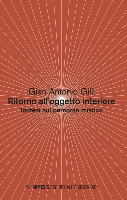 Più Venduto Ritorno all‘oggetto interiore. Ipotesi sul percorso mistico